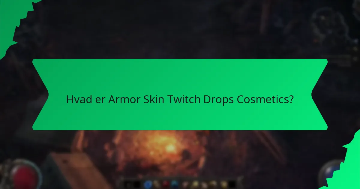 Hvad er sjældenhedsklassifikationen af Armor Skin Twitch Drops?