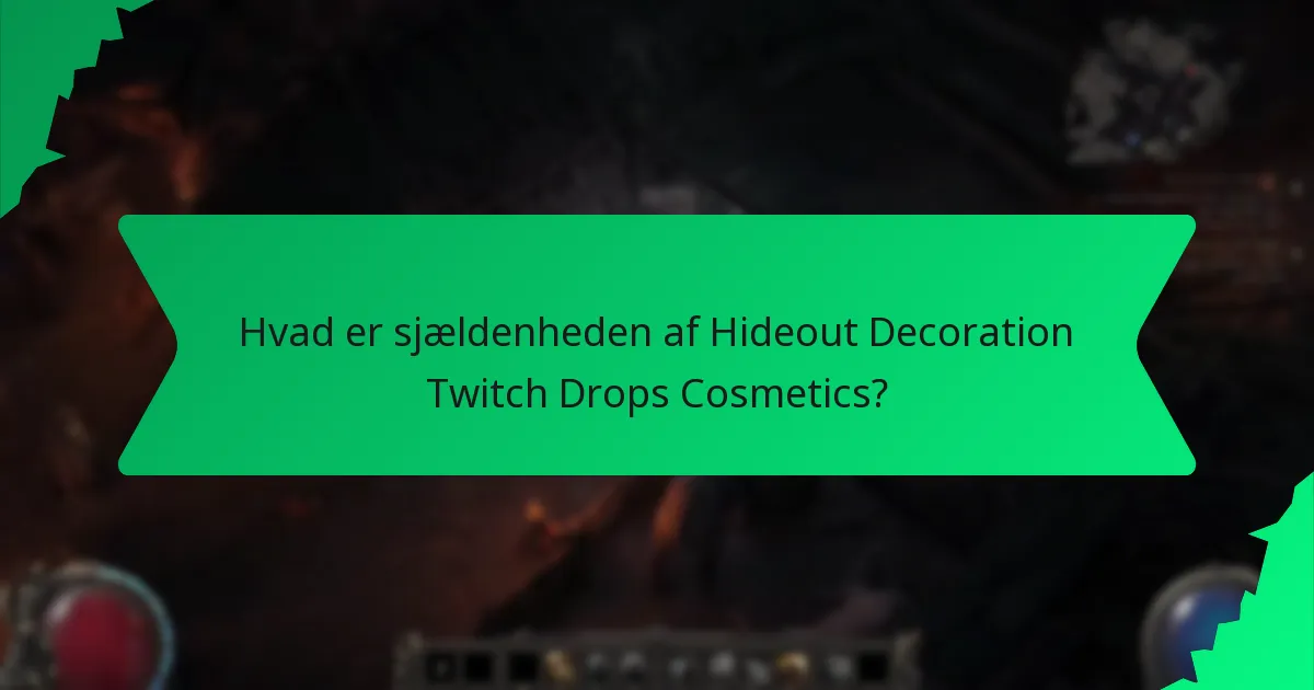 Hvilke farver er tilgængelige for Hideout Decoration Twitch Drops Cosmetics?