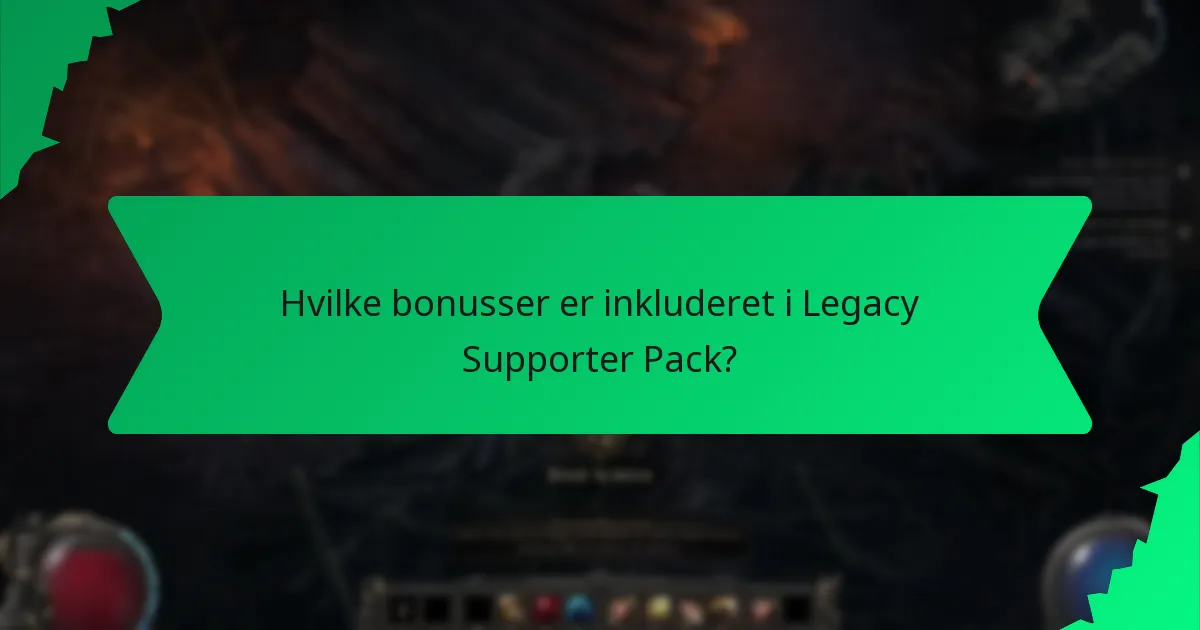 Hvor sjældne er bonusserne i Legacy Supporter Pack?