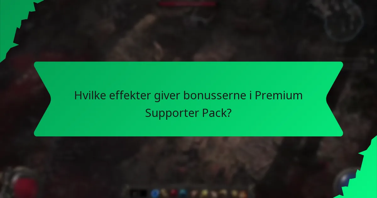 Hvilke farver er forbundet med bonusserne i Premium Supporter Pack?