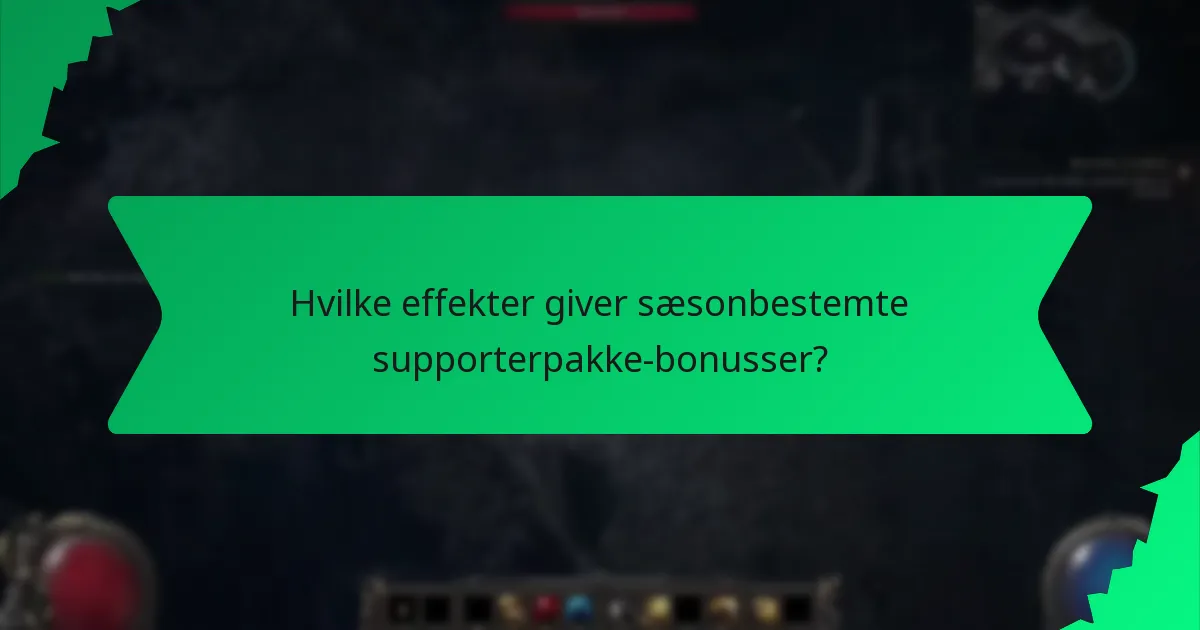 Hvilke farver er tilgængelige for sæsonbestemte supporterpakke-bonusser?