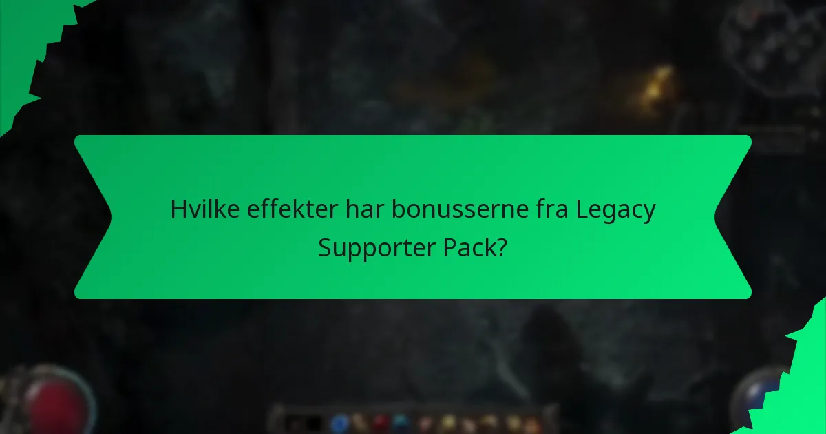 Hvilke farver er forbundet med bonusserne i Legacy Supporter Pack?