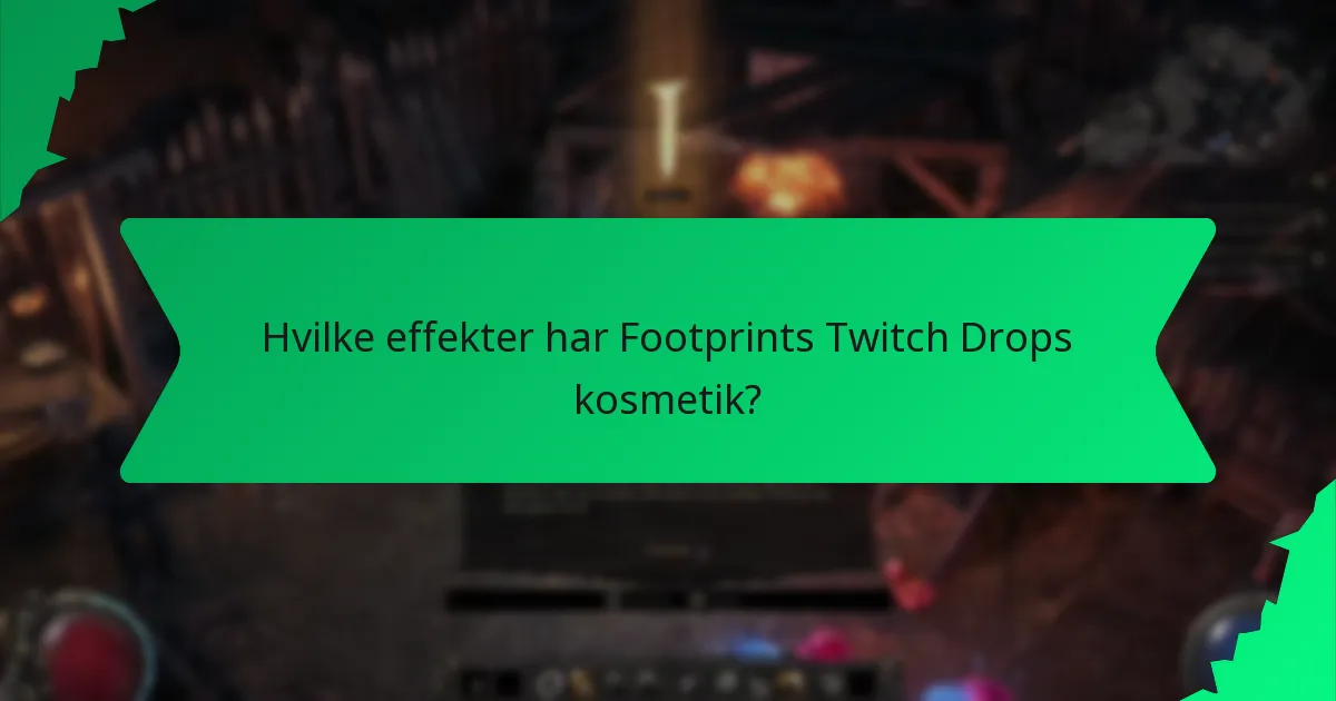 Hvilke farvemuligheder er tilgængelige for Footprints Twitch Drops kosmetik?