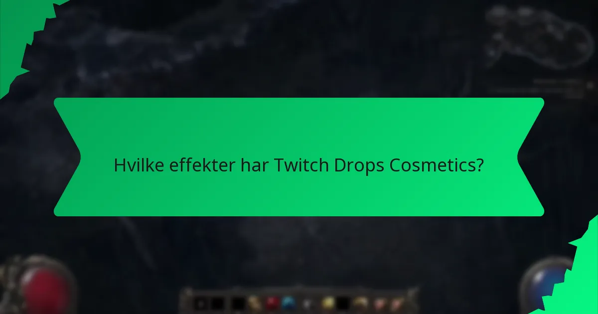 Hvordan kan spillere erhverve Twitch Drops Cosmetics?