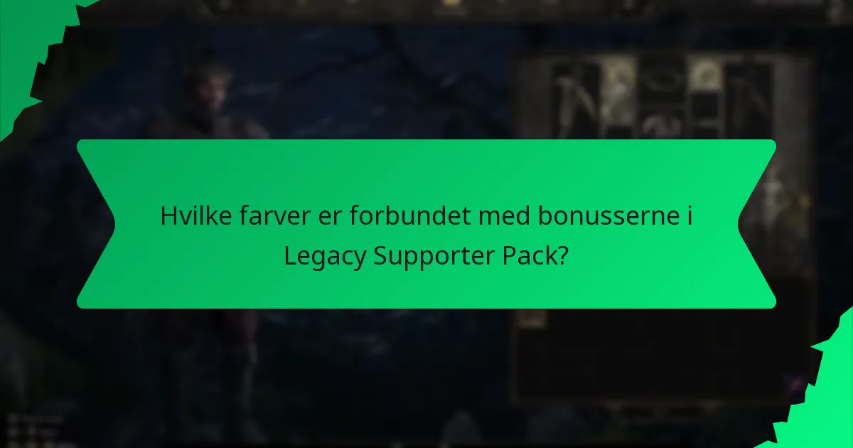 Hvilke effekter har bonusserne fra Legacy Supporter Pack?