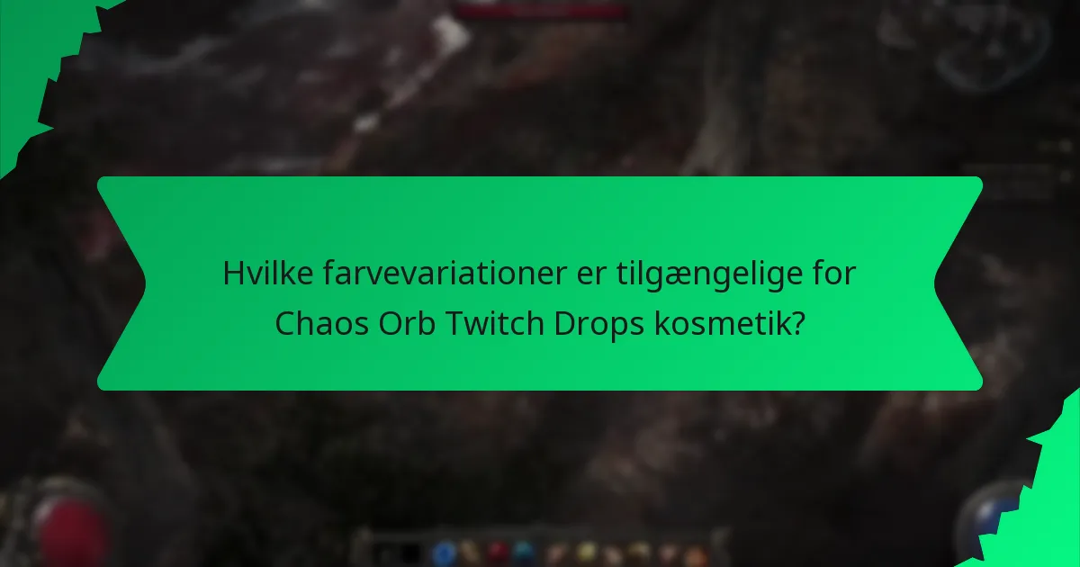 Hvordan kan spillere opnå Chaos Orb Twitch Drops kosmetik?