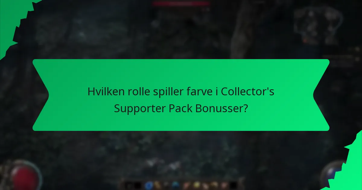Hvilke effekter er forbundet med Collector’s Supporter Pack Bonusser?
